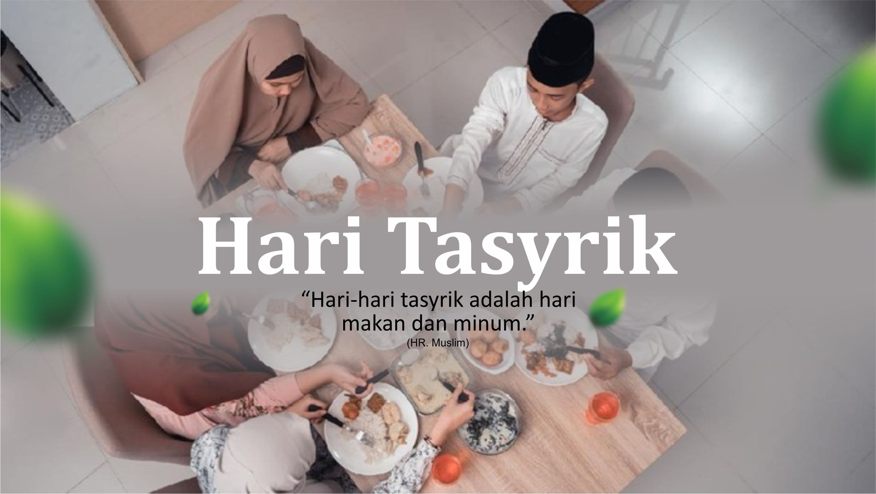 Mengenal Hari Tasyrik: Hari Makan, Minum, dan Zikir